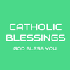 Catholic Blessings