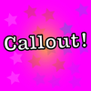 Callout!