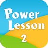 PowerLesson 2