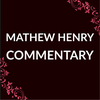 Matthew Henry Commentary ·