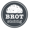 brotsüchtig