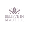 Believe in Beautiful