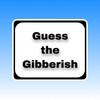 Guess the Giberish - word game