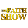 The Faith Show