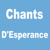 Chants D'Esperance - Hymne