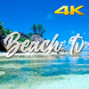 Beach TV 4K