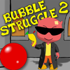 Bubble Struggle 2