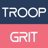 Troop GRIT Premise