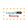 LaughMD Recovery