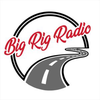 BIG RIG RADIO by Truckin Life