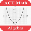 ACT Math : Algebra Lite