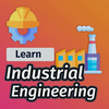 Learn Industrial Engineering