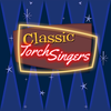 Classic Torch Singers