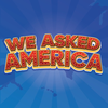 We Asked America- Game Show