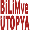 Bilim ve Ütopya E-Dergi