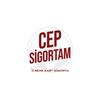 Cep Sigortam
