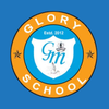 Glory School