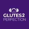 Glutes 2 Perfection