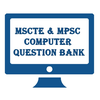 MSCTE & MPSC Computer QBank