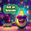 Ask an Avocado