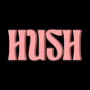 Hush: Real Talks, Deep Chats
