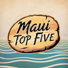 Maui Top Five
