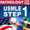 Pathology for the USMLE Exams