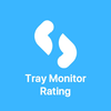 Tray monitor rating