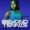 Beyond Tennis