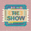 The Show