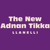 The New Adnan Tikka