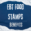 EBT Food Stamps SNAP - Guide