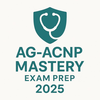 AG-ACNP Mastery Exam Prep 2025