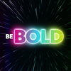Be Bold Meeting