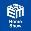 E&M Home Show