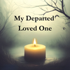 My Departed Loved One