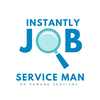 Instantly Job Service Man