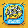 Lame Excuse Generator