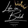 Life In Bold Company