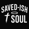Saved-ish Soul