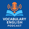 Vocabulary English Podcast