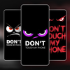 Don't Touch My phon Wallpapers