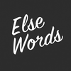 Else Words