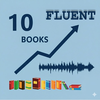 English Fluency in 10 Books