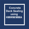 Bridge Deck Sealant HMWM Guide