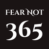 Fear Not 365