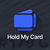 Hold My Card