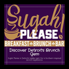 Sugah Please Breakfast Brunch