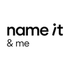 NAME IT & ME