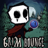 Grim Bounce